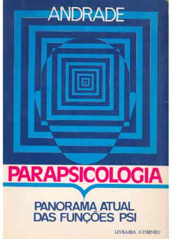 Parapsicologia - Panorama Atual Das Funcoes Psi