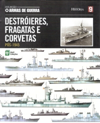 Destroieres, Fragatas E Corvetas - Armas De Guerra Pos-1945