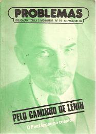Pelo Caminho De Lenin - O Pentagono No Cosmos - Problemas - Publicacao Teorica E Informativa N. 14 Jul/ago/set 85