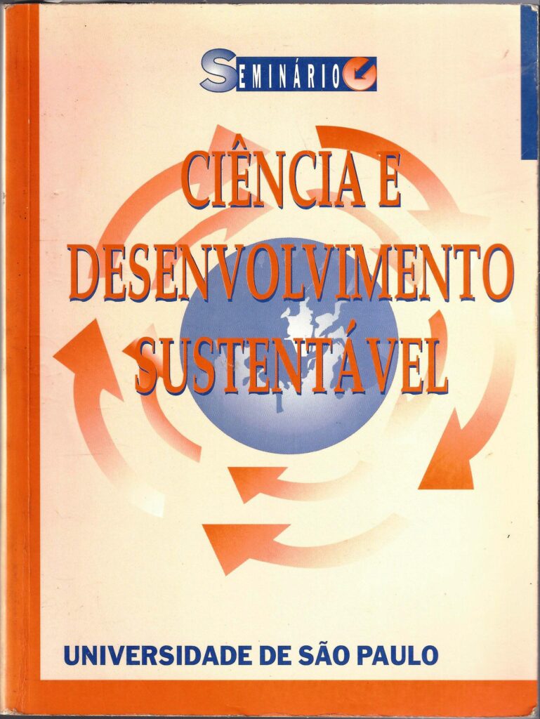 Seminario - Ciencia E Desenvolvimento Sustentavel - 2, 3 E De Julho De 1997