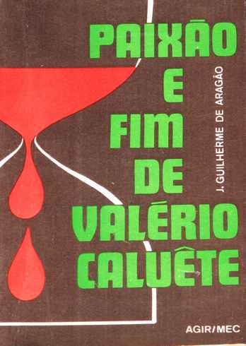 paixao e fim de valerio caluete