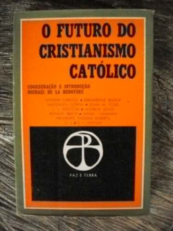 O Futuro Do Cristianismo Catolico