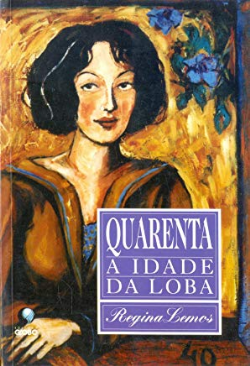 Quarenta - A Idade Da Loba