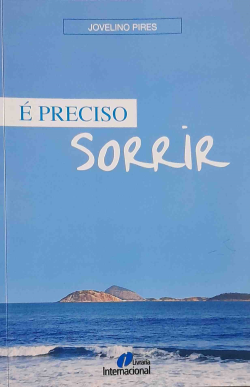E Preciso Sorrir