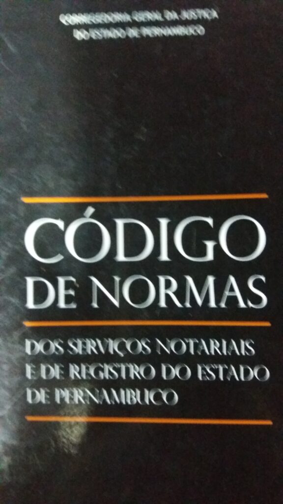 Codigo De Normas Dos Servicos Notariais E De Registro Do Estado De Pernambuco