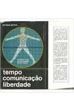 Tempo Comunicação Liberdade