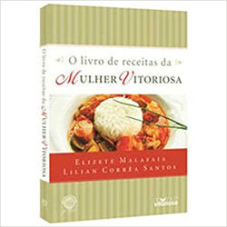 O Livro De Receitas Da Mulher Vitoriosa