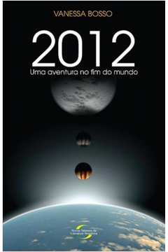 2012 Uma Aventura No Fim Do Mundo