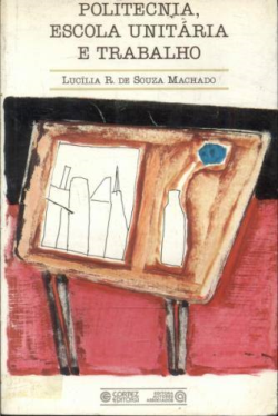 Politecnia Escola Unitaria E Trabalho