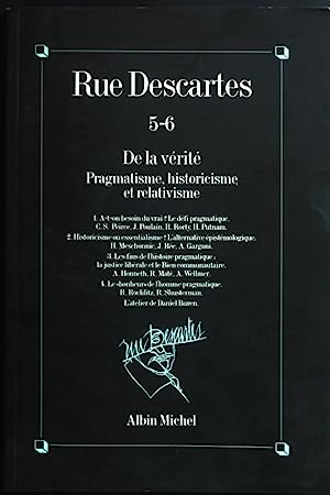 De la verite Pragmatisme, Historicisme, Et Relativisme