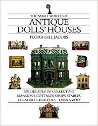 The Small World Of Dolls ' Houses