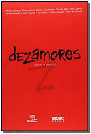 Dezamores - Contos E Poemas