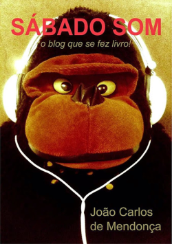 Sabado Som - O Blog Que Se Fez Livro