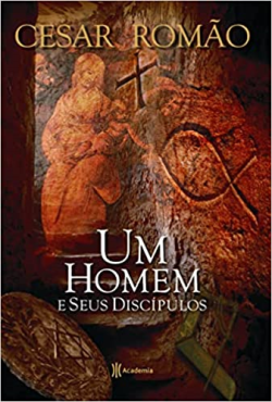 Um Homem E Seus Discipulos