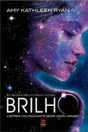 Brilho - Em Busca De Um Novo Mundo