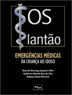 Sos Plantao - Emergencia Medicas Da Crianca Ao Idoso