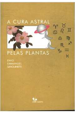 A Cura Astral Pelas Plantas