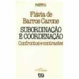 Subordinacao E Coordenacao - Confrontos E Contrastes