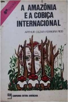 a amazonia e a cobica internacional