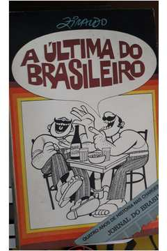 A Ultima Do Brasileiro