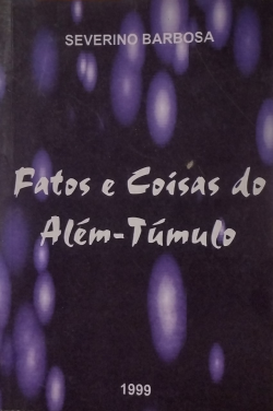 Fatos E Coisas Do Alem Tumulo