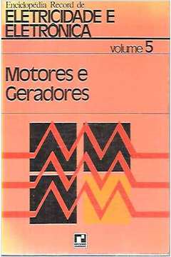 Enciclopedia Record De Eletricidade E Eletronica - Motores E Geradores V.05