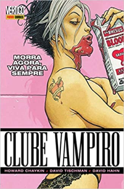Clube Vampiro - Morra Agora, Viva Para Sempre