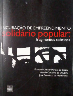 Incubacao De Empreendimento Solidario Popular - Fragmentos Teoricos
