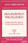 Diagnostico Psicologico - Implicacoes Psicossociais Na Area Do Retardo