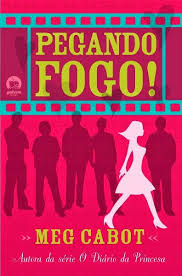 Pegando Fogo!