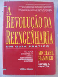 Revoluca Da Reengenharia, A - Um Guia Pratico
