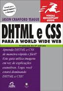 Dhtml E Css Para A World Wide Web