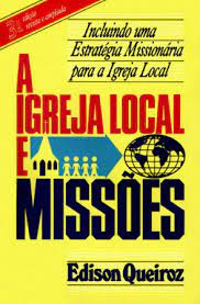 A Igreja Local E Missoes