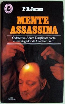 Mente Assassina - O Detetive Adam Dalgliesh - Poeta E Investigador Da Scotland Yard