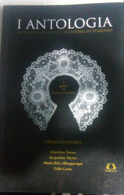 I Antologia Sociedade Dos Poetas E Escritores De Pesquisa - 3 Anos De Prosa E Poesia