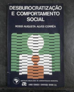 Desburocratizacao E Comportamento Social - Coletanea
