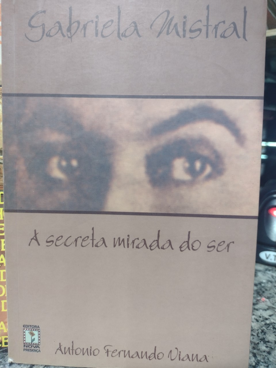 Gabriela Mistral A Secreta Miranda Do Ser