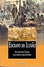 Escravo Da Ilusão - pelo espirito jose antonio