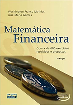 Matematica Financeira - Com Mais De 600 Exercicios Resolvidos E Propostos