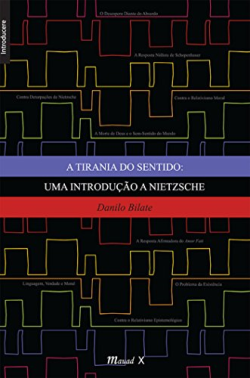 A Tirania Do Sentido - Uma Introducao A Nietzsche