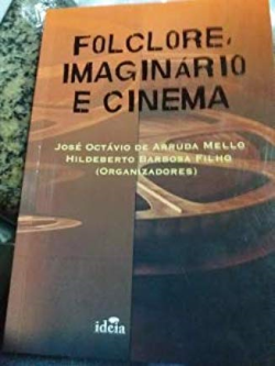 Folclore Imaginario E Cinema