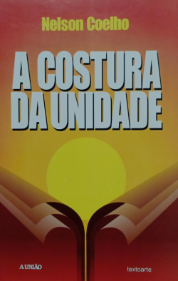 A Costura Da Unidade