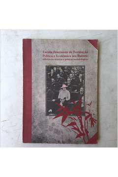 Escola Feminista De Formacao Politica E Economica Nos Bairros: Referencias Teoricas E Praticas Metodologicas