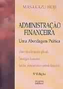 Administracao Financeira - Uma Abordagem Pratica