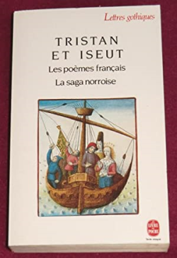 Tristan Et Iseut Les Poemes Francais