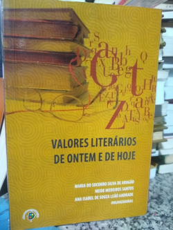 Valores Literarios De Ontem E De Hoje