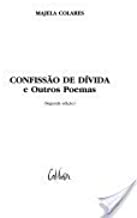 Confissao De Divida E Outros Poemas - Autografado
