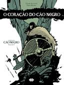 O Coraçao Do Cao Negro