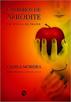 Caminhos De Afrodite - Em Busca Do Prazer
