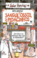 Sangue Ossos E Pedacinhos
